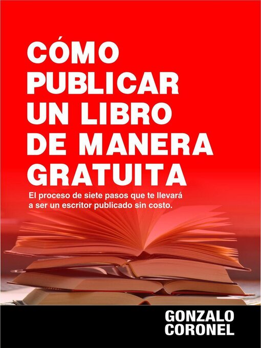 Title details for Cómo publicar un libro de manera gratuita by Gonzalo Coronel - Available